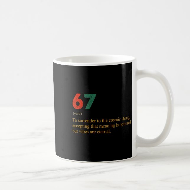Caneca De Café 67 Definition Meme Number 67 Is The New 42 Six Sev (Direita)