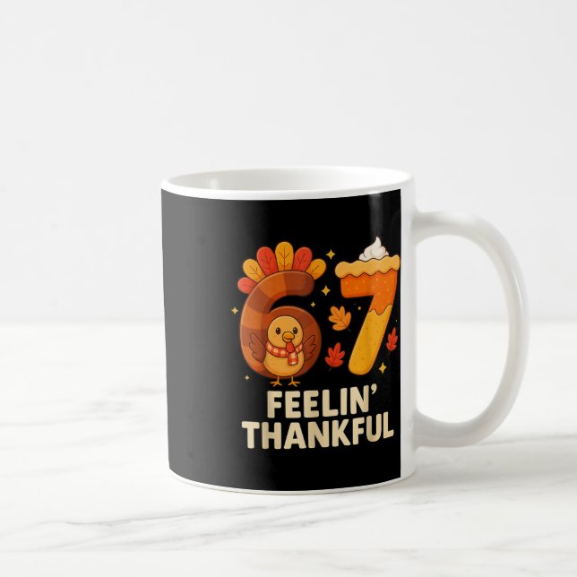 Caneca De Café 67 Meme Dia de Ação de Gracias Funny Feriado Seis  (Direita)