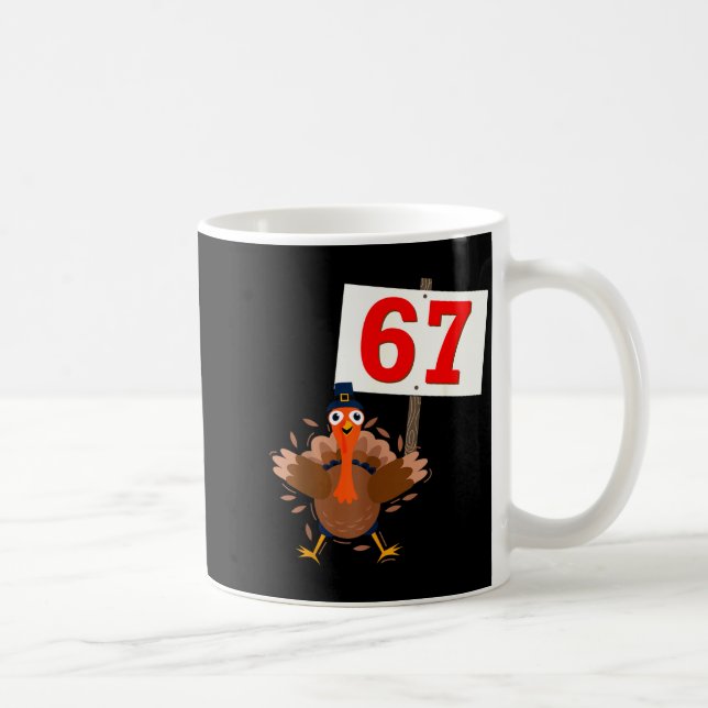 Caneca De Café 67 Meme Funny Thanksgiving Turkey Shirt Boys Girls (Direita)