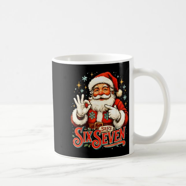 Caneca De Café 67 Meme Humor 6-7 Funny Santa Says Christmas 67th  (Direita)