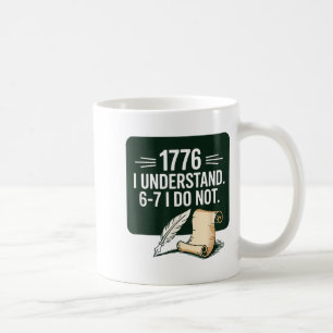 Caneca De Café 67 Professor de Estudos Sociais 1776 Eu Entendo 6