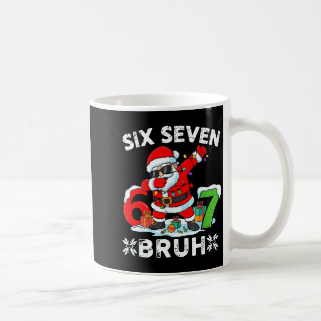 Caneca De Café 67 Seis Sete Bruh Natal 6 7 Meme  (Direita)