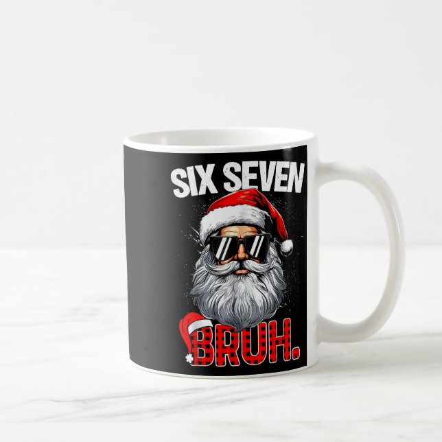 Caneca De Café 67 Six Seven Bruh Funny Christmas 6 7 Meme Men Wom (Direita)