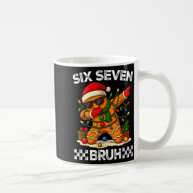 Caneca De Café 67 Six Seven Bruh Funny Christmas Dabbing Gingerbr (Direita)