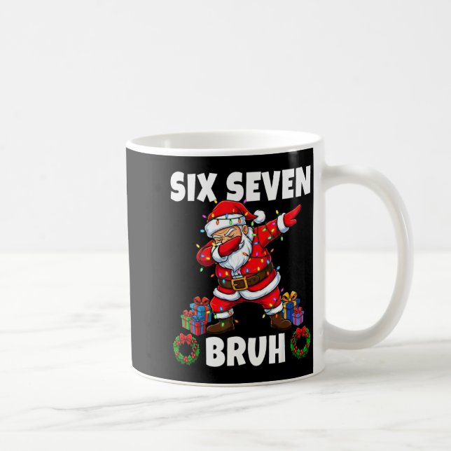 Caneca De Café 67 Six Seven Bruh Santa Dabbing Christmas Funny 6  (Direita)