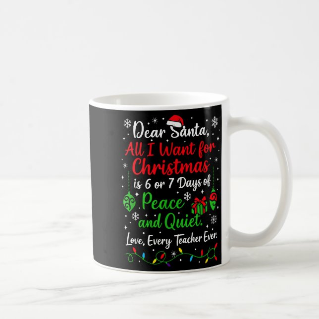 Caneca De Café 6 7 Funny Teacher Christmas 67 Dear Santa Six Seve (Direita)