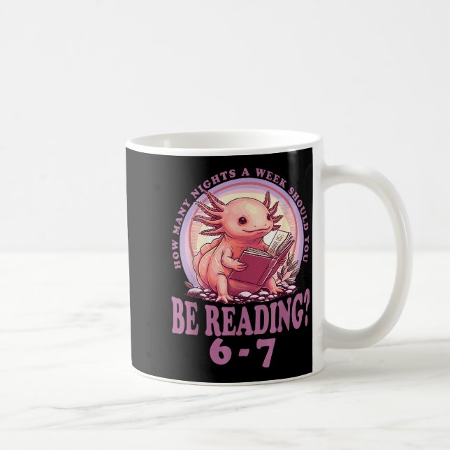 Caneca De Café 6 7 Meme Englieacher Funny 67 Reading Axolotl  (Direita)