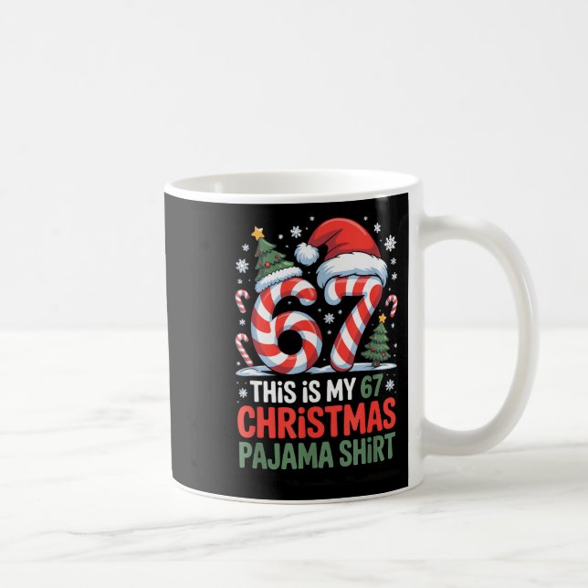 Caneca De Café 6-7 Meme Gen Alpha This Is My 67 Christmas Pajama  (Direita)
