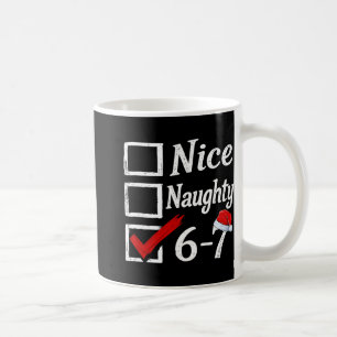 Caneca De Café 6-7 Meme Legal Travesso 67 Natal Rot Cerebral Engr