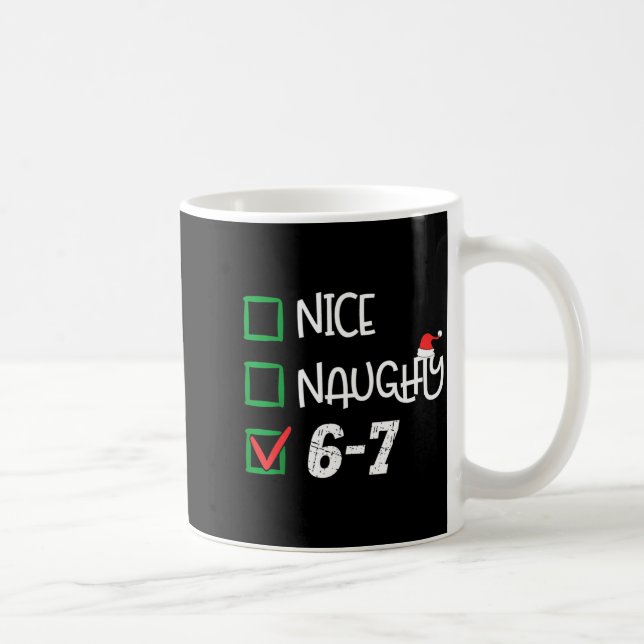 Caneca De Café 6-7 Meme Nice Naughty 67 Christmas Brain Rot Funny (Direita)