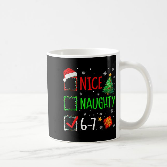 Caneca De Café 6-7 Meme Nice Naughty 67 Christmas Brain Rot Funny (Direita)