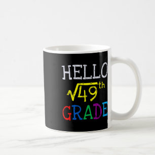 Caneca De Café 7º ano Raiz quadrada de 49 Primeiro dia de volta à