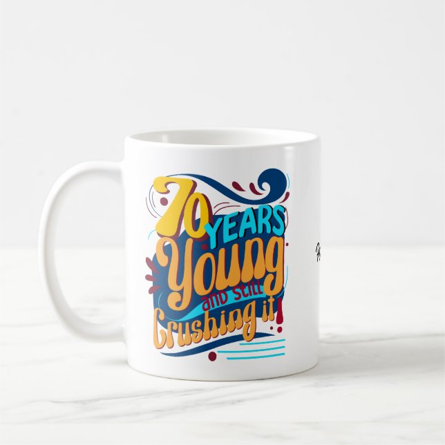 Caneca De Café 70 Anos Jovem Ainda Esmagando, Setenta Retro (Esquerda)