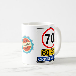 Caneca De Café 70 Birthday, 70 Anos, Sinal de Estrada Engraçado
