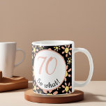 Caneca De Café 70 então que 70 de Patterno Funny Flower Aniversár<br><div class="desc">70, então, que Patterno de Flor Engraçado 70 de Aniversário Coffee Mug. A caneca vem com um padrão floral com flores cor-de-rosa e amarelas sobre fundo preto e é perfeita para quem celebra o 70. Ela vem com uma citação engraçada e inspiradora 70 e assim por diante, e é perfeita...</div>