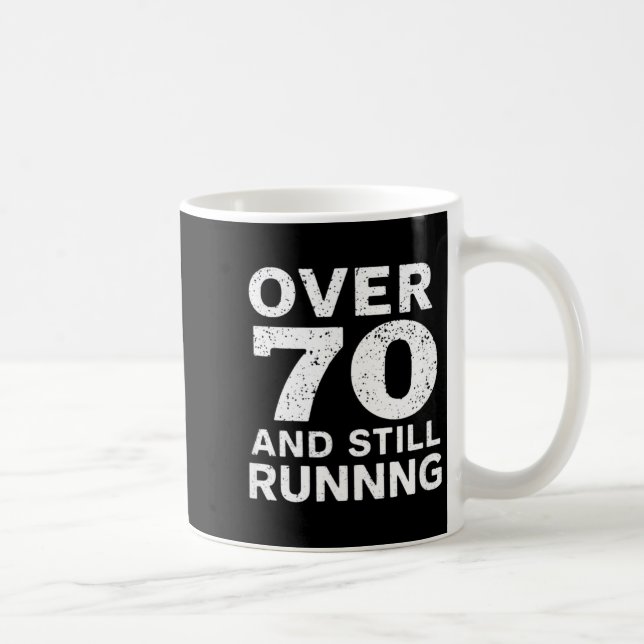 Caneca De Café 70th Birthday Older Runners Over The Hill 70 Runni (Direita)