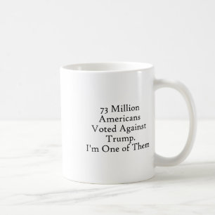 Caneca De Café 73 Milhões de Americanos Votaram Contra o Anti-tru