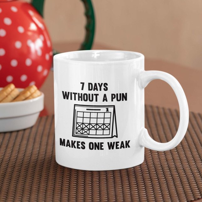 Caneca De Café 7 Dias Sem Um Pun (7 Days Without A Pun Mug)