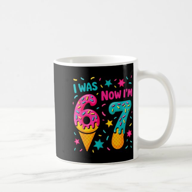 Caneca De Café 7 Year Old Birthday Was 6 Now I'm 7 Kids Funny  (Direita)
