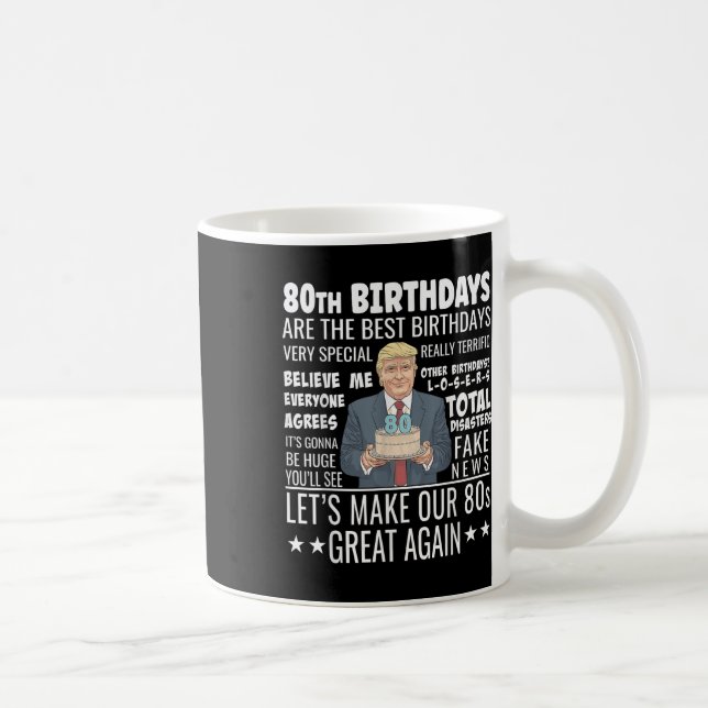 Caneca De Café 80 Birthday Design - Engraçado Trump Citar Anivers (Direita)