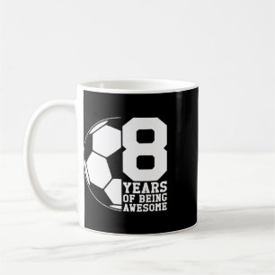 Caneca De Café 8 Anos Sendo Amante Incrível De Futebol