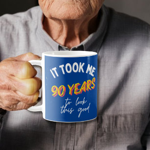 Caneca De Café 90 anos para ficar com essa boa noventa e 90