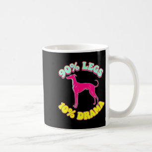 Caneca De Café 90% pernas 10% drama engraçado iggy galgo italiano