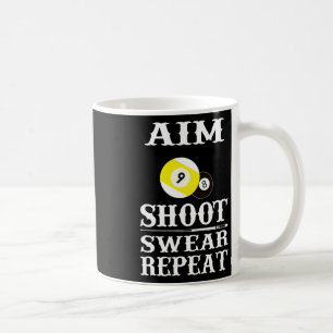 Caneca De Café 9 Bola 8 Ball Aim Shoot Swear Repetir Billiards
