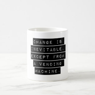 Caneca De Café A Alteração É Inevitável