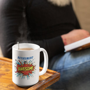 Caneca De Café A aposentadoria é incrível