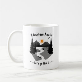 Caneca De Café A aventura espera, vamos lá e descubra