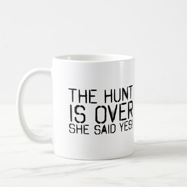 Caneca De Café A Caça Acabou Ela Disse Sim Ideia Divertida para o (Esquerda)