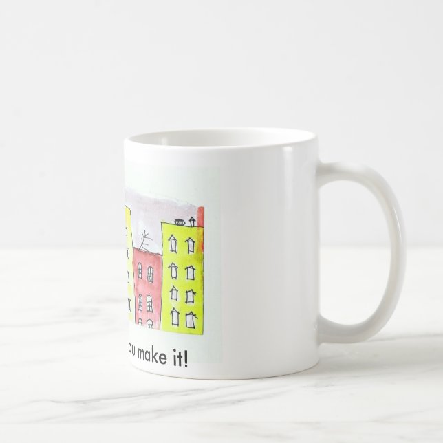 Caneca De Café A casa é o lugar onde você a faz! (Direita)