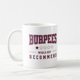 Caneca De Café A Classificação De Burpees One Star Não É Recomend