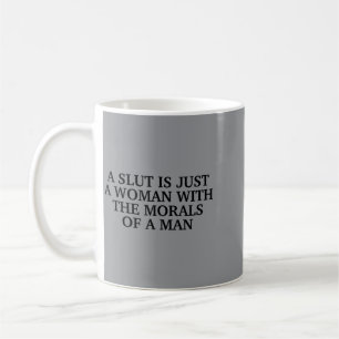 Caneca De Café A é uma Mulher com a Moral de um Homem Citações En
