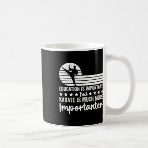 Caneca De Café A Educação É Importante Mas o Karate É Muito Mais