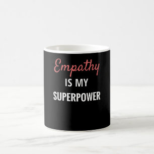 Caneca De Café A Empatia É Minha Superpotência  Empath Gift Emp