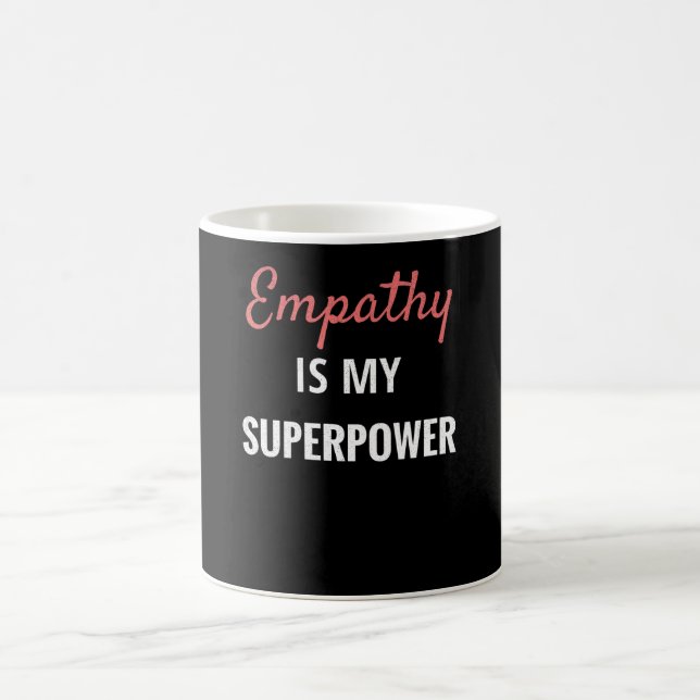 Caneca De Café A Empatia É Minha Superpotência| Empath Gift Empat (Centro)
