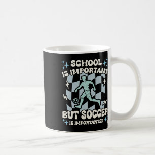 Caneca De Café A Escola É Importante O Futebol É Mais Importante