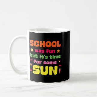Caneca De Café A Escola Era Divertida Mas Era Hora de Algum Sol Ú