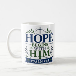 Caneca De Café A Esperança Começa Com Ele Citação de Encorajament