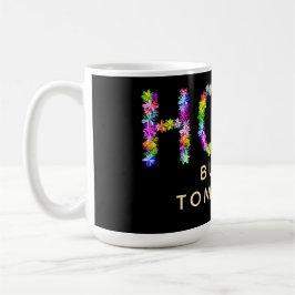 Caneca De Café A Esperança Nunca Diminui | A Esperança Constrói o