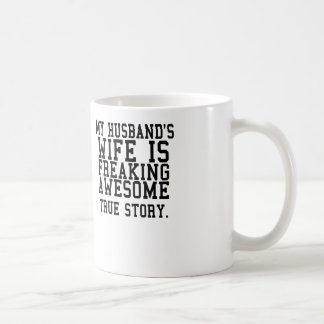Caneca De Café a esposa do meu marido é história verdadeira