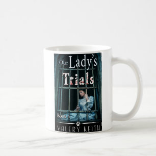 Caneca De Café A Experimentação da nossa senhora - senhora da