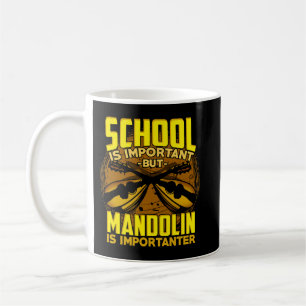 Caneca De Café A Faculdade De Mandolin Lover É Importante, Mas Ma