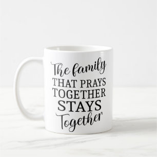 Caneca De Café A família que reza junto citações espirituais