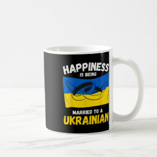 Caneca De Café A Felicidade É Ser Casado Com Uma Ucraniana