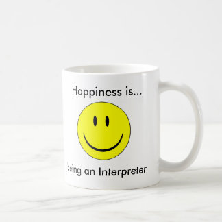 Caneca De Café A felicidade… está sendo um intérprete