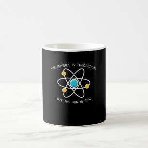 Caneca De Café A Física É Teórica