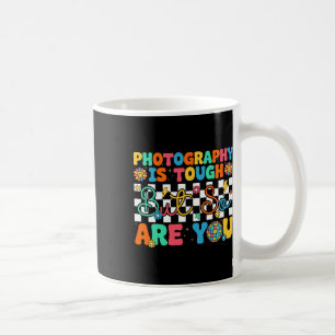 Caneca De Café A Fotografia É Difícil Mas Você Também É Divertido